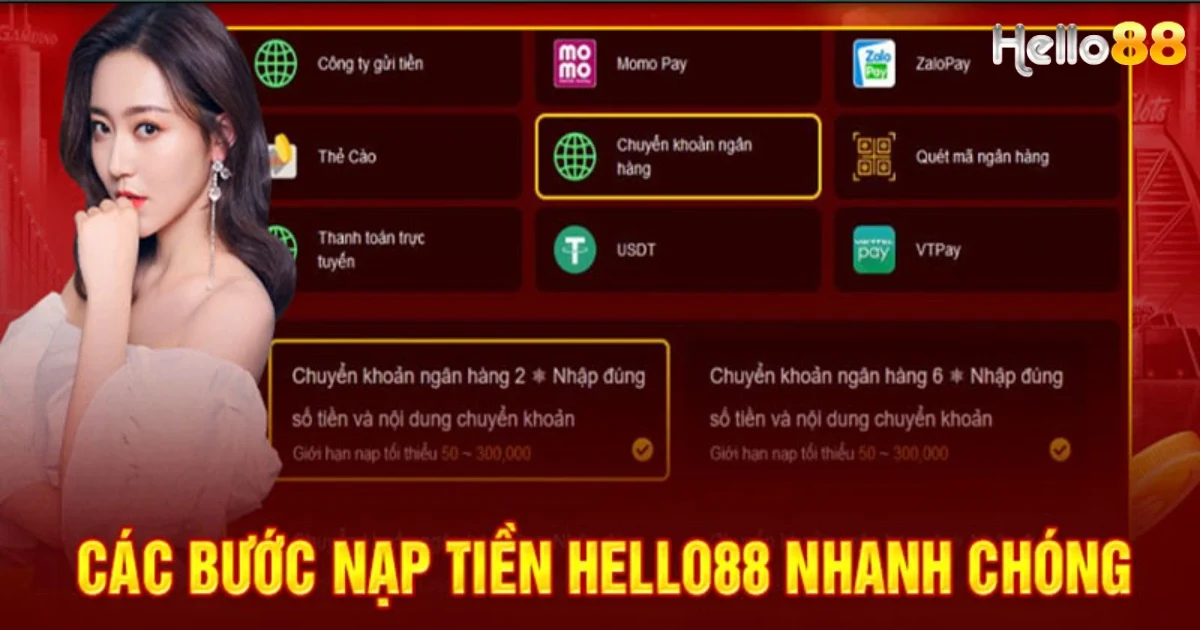 Các bước nạp tiền vào tài khoản cá cược Hello88