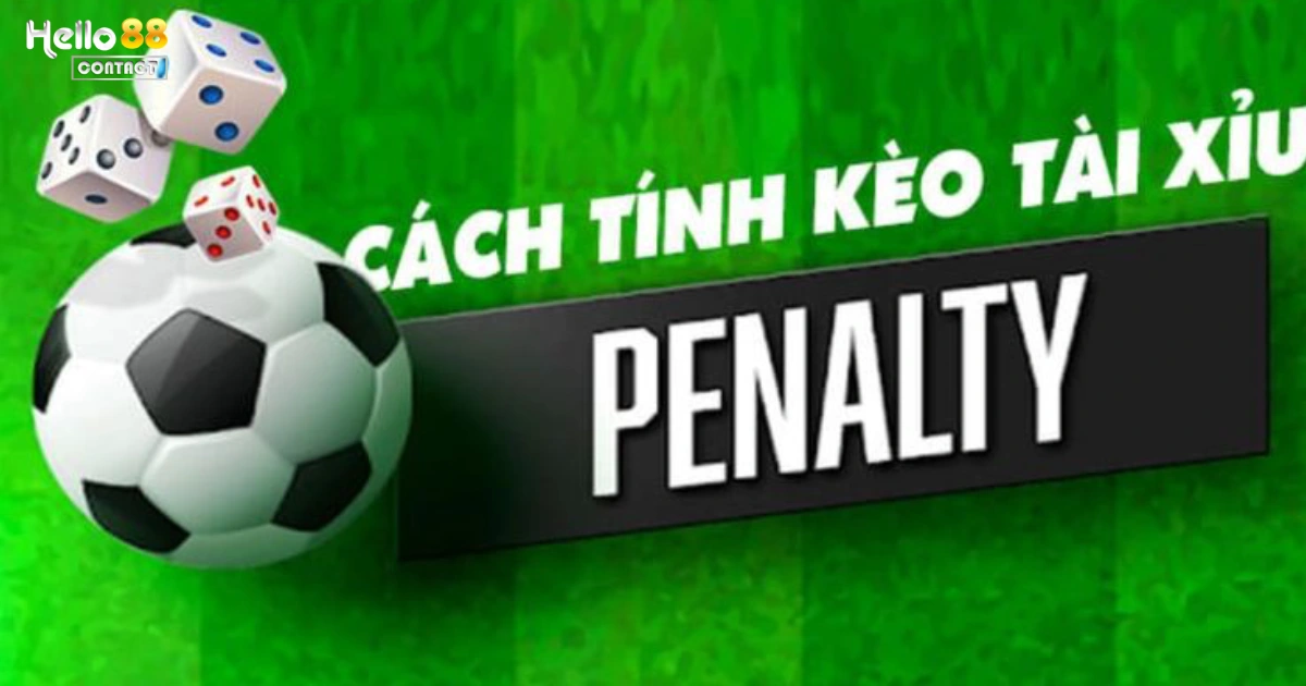 Đặt Kèo Tài Xỉu Penalty